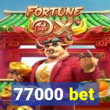 77000 bet